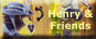Henry & Friends